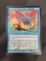 Rootwater Thief - Signed